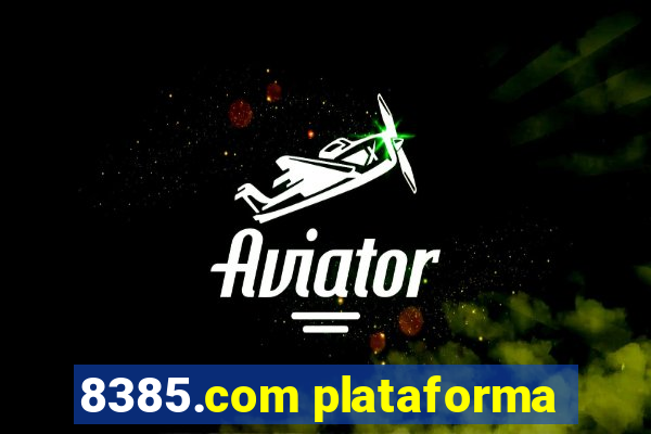 8385.com plataforma